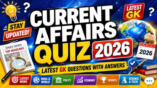 Current Affairs Quiz 2026